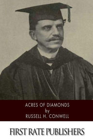 Title: Acres of Diamonds, Author: Russell H Conwell