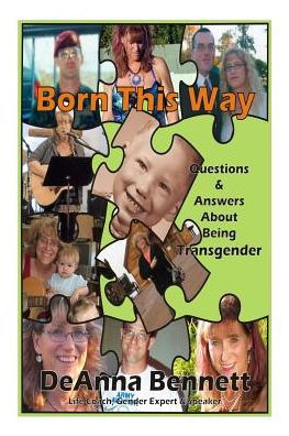 Born This Way: Questions and Answers About Being Transgender