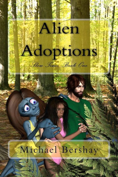 Alien Adoptions: Slow Time, Book One