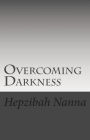 Overcoming Darkness