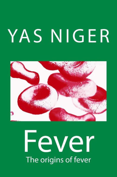 Fever: The origins of fever