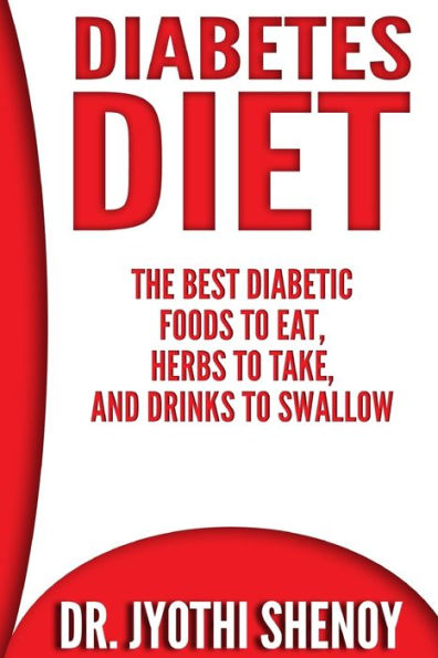 Diabetes Diet: The Best Diabetic Foods To Eat, Herbs Take, And Drinks Swallow