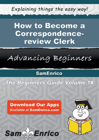 How to Become a Correspondence-review Clerk
