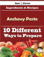 10 Ways to Use Anchovy Paste (Recipe Book)