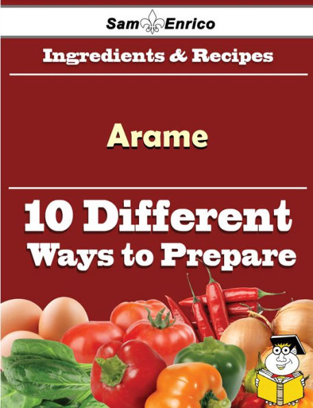 10 Ways to Use Arame (Recipe Book)