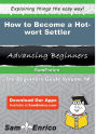 How to Become a Hot-wort Settler