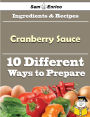 10 Ways to Use Cranberry Sauce (Recipe Book)
