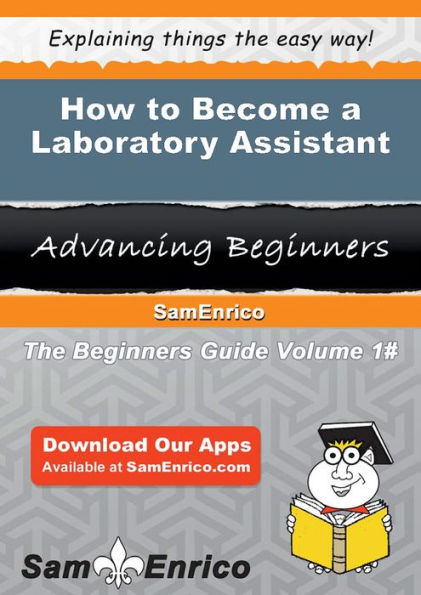 How to Become a Laboratory Assistant