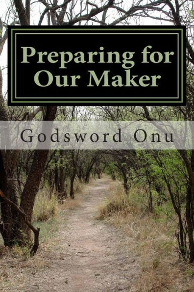 Preparing for Our Maker: The Cry of the Spirit and the Lord's Witness
