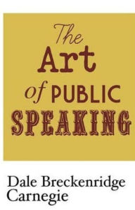 Title: The Art of Public Speaking, Author: Dale Carnegie