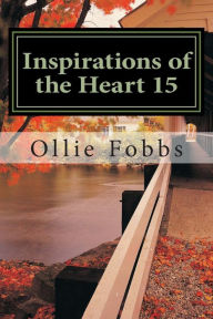Title: Inspirations of the Heart 15: Power from Within, Author: Ollie B Fobbs Jr