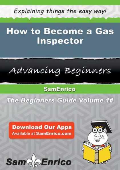 How to Become a Gas Inspector
