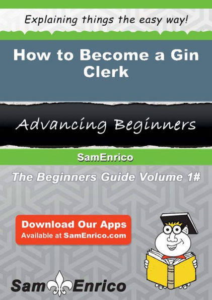 How to Become a Gin Clerk
