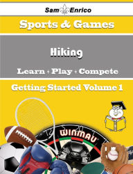 Title: A Beginners Guide to Hiking (Volume 1), Author: Pippin Dottie