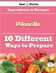 Title: 10 Ways to Use Piloncillo (Recipe Book), Author: Carlisle Hermine