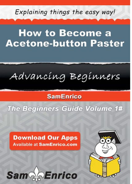 How to Become a Acetone-button Paster