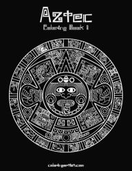 Title: Aztec Coloring, Book 1, Author: Nick Snels