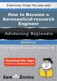 Title: How to Become a Aeronautical-research Engineer, Author: Crandall Cleopatra