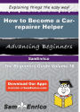 How to Become a Car-repairer Helper