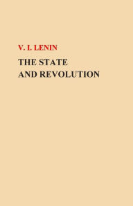 Title: The State and Revolution, Author: V I Lenin