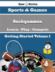 Title: A Beginners Guide to Backgammon (Volume 1), Author: Barlow Margareta