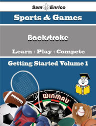 Title: A Beginners Guide to Backstroke (Volume 1), Author: Plante Darline