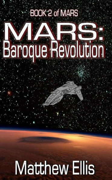 Mars: Baroque Revolution (Large Print Edition)