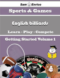 Title: A Beginners Guide to English billiards (Volume 1), Author: Doughty Laquita