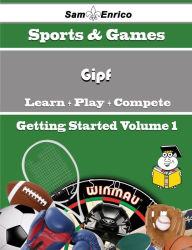 Title: A Beginners Guide to Gipf (Volume 1), Author: Demarco Despina