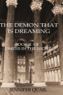 The Demon That is Dreaming: Omens in the Night Book II