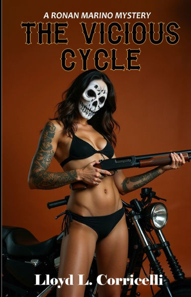 The Vicious Cycle: A Ronan Marino Mystery