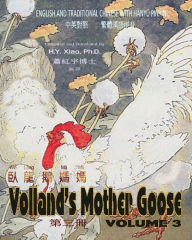 Title: Volland's Mother Goose, Volume 3 (Traditional Chinese): 04 Hanyu Pinyin Paperback B&w, Author: Frederick Richardson