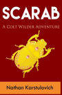 Scarab: A Colt Wilder Adventure