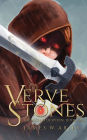 Verve Stones: The Legend of Spoon (Book 1)