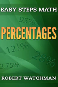 Title: Percentages, Author: Robert Watchman