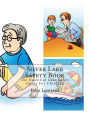 Silver Lake Safety Book: The Essential Lake Safety Guide For Children