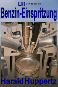 Title: Benzin-Einspritzung, Author: Harald Huppertz