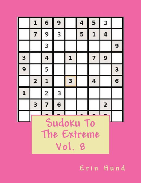 Sudoku To The Extreme Vol. 8