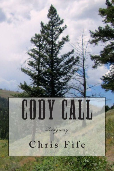 Cody Call: Ridgway