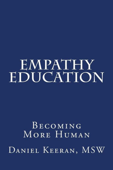 Empathy Education: Becoming More Human