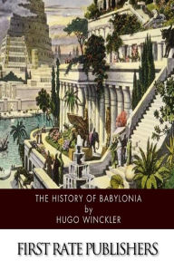 Title: The History of Babylonia, Author: Hugo Winckler