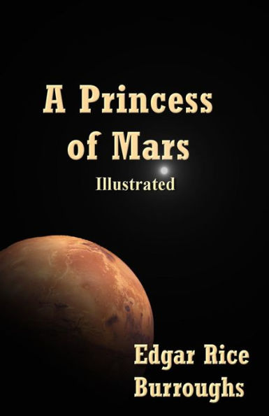 A Princess of Mars: Illustrated