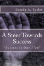 A Steer Towards Success: 