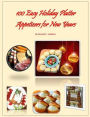 100 Easy Holiday Platter Appetizers for New Years