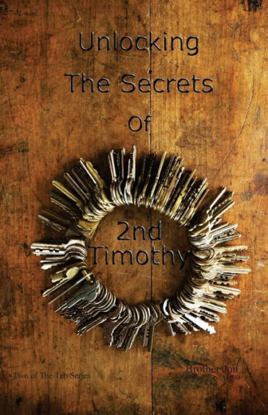 Unlocking The Secrets Of 2 Timothy