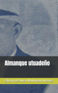 Title: Almanque utuadeño, Author: Rubïn Maldonado Jimïnez