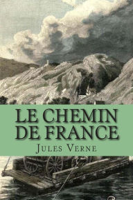 Title: Le chemin de France, Author: G - Ph Ballin