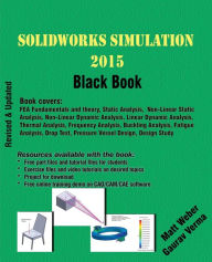 Title: SolidWorks Simulation 2015 Black Book, Author: Gaurav Verma