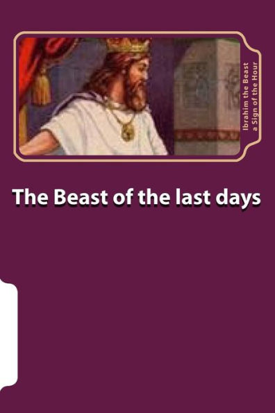 The Beast Of The Last Days
