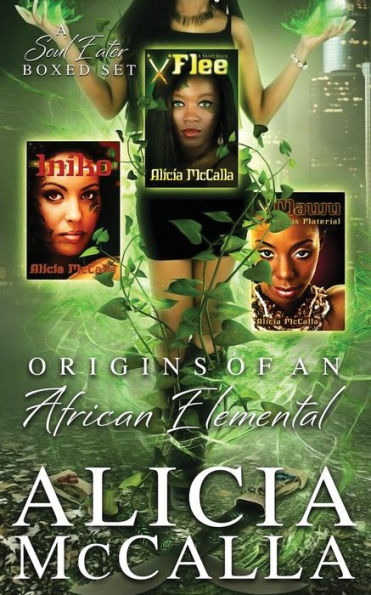 Origins of an African Elemental: A Soul Eater Boxed Set